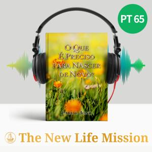 O QUE É PRECISO PARA NASCER DE NOVO?