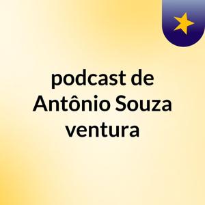 podcast de Antônio Souza ventura