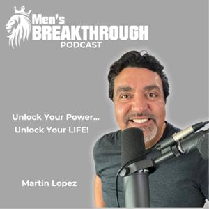 Men's BREAKTHROUGH Podcast