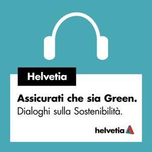 Assicurati che sia Green. Dialoghi sulla sostenibilità