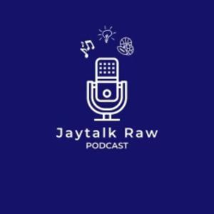JayTalk Raw