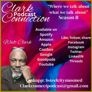 The Clark Connection Podcast