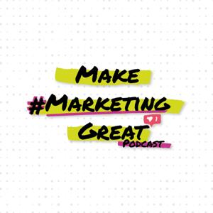 Make Marketing Great
