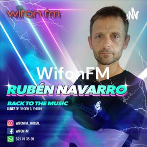 WifonFM - Back To the Music con Rubén Navarro