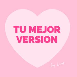 Tu mejor versión