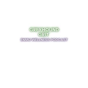 Greyhound Grit- Episode 1 "Balance"