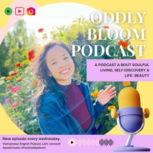 Oddly Bloom Podcast