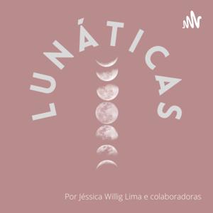 Lunáticas: a voz da mulher de fases