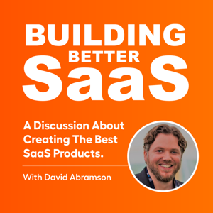 Building Better SaaS