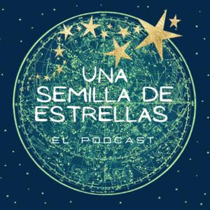 Una Semilla De Estrellas ✨