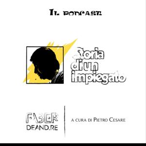 Storia di un impiegato. Il podcast.