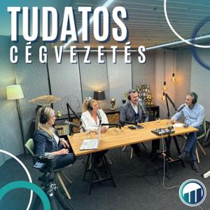 Tudatos Cégvezetés Podcast