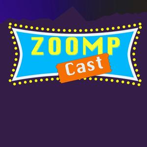 Zoompcast: An Entertainment Podcast