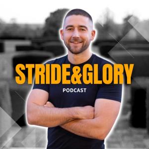 Stride&Glory Podcast
