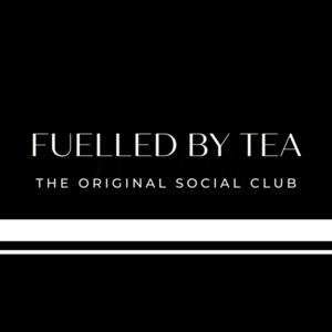 Fuelled By Tea