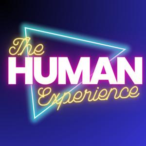The Human Experience