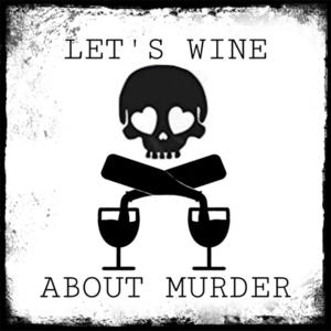 Wine and Murder
