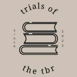 Trials of the TBR