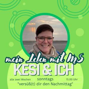 Kesi und ich  - mein Alltag mit MS