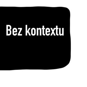 Bez kontextu