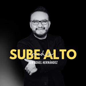 Sube más alto