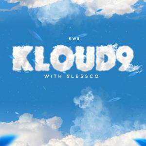 Kloud 9 With Blessco