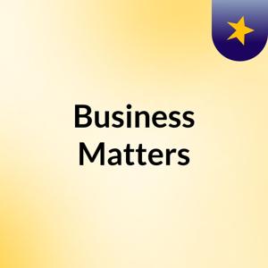 Business Matters