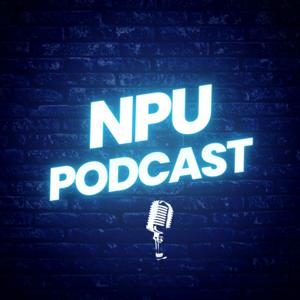 NPU Podcast