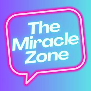 The Miracle Zone