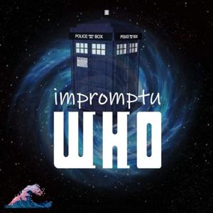 Impromptu Who