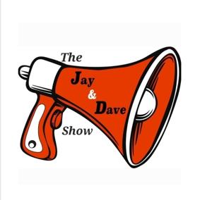The Jay and Dave Show