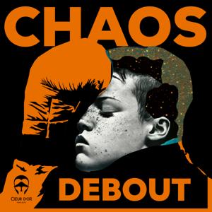 Chaos Debout