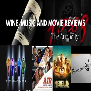 Wine, Music and Movie Reviews