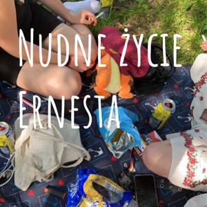 Nudne życie Ernesta