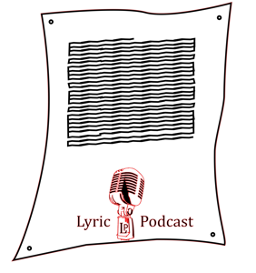 Lyric Podcast