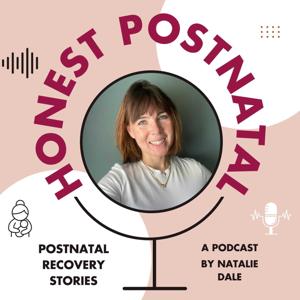 The Honest Postnatal Podcast