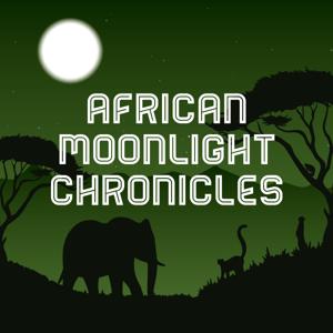African Moonlight Chronicles