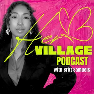 Her Village Podcast