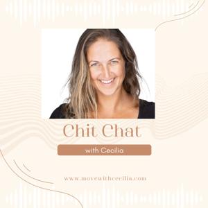 Chit Chat with Cecilia