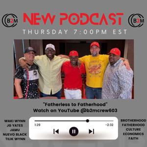 B2M Crew Podcast (Boys to Men)