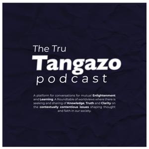 The Tru Tangazo Podcast