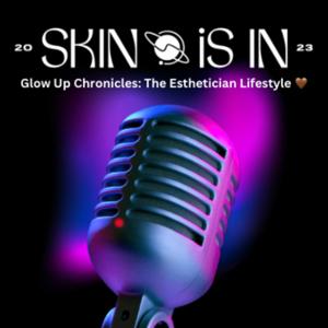 Skin Is In