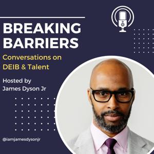 Breaking Barriers: Conversations on DEIB and Talent