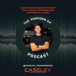 PERFORM 24 PODCAST