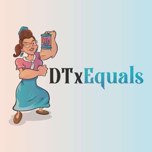 DTx Equals