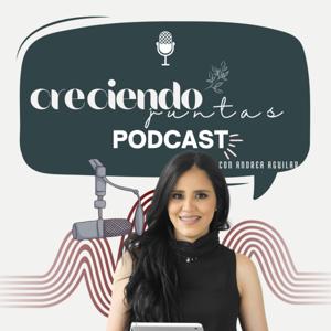 Creciendo Juntas Podcast