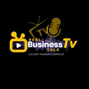 RealBusinessTalkTv Podcast