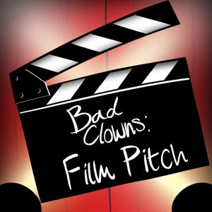 Bad Clowns: Film Pitch