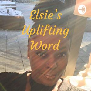 Elsie's Uplifting Word