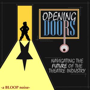 Opening Doors: Navigating the Future of the Theatre Industry